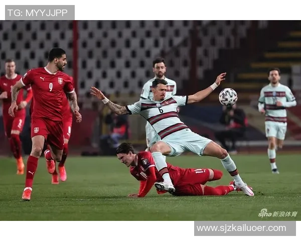 葡萄牙与塞尔维亚激战进球回顾精彩瞬间与战术分析