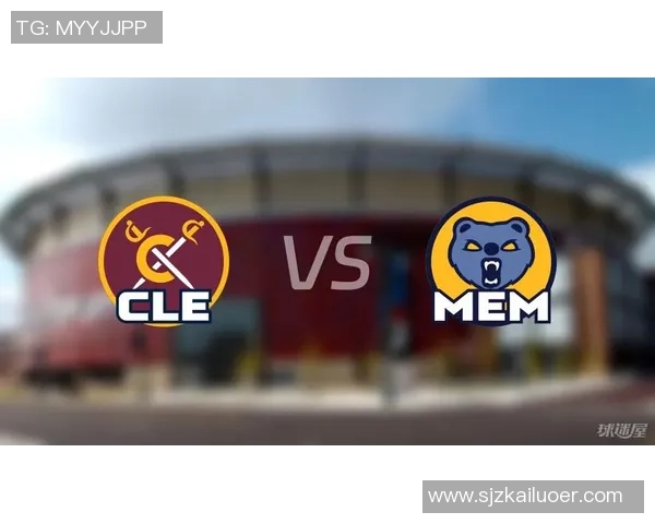 骑士与灰熊对决前瞻分析谁能在这场较量中胜出 骑士与灰熊对决前瞻分析谁能在这场较量中胜出